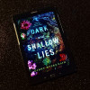 dark and shallow lies review